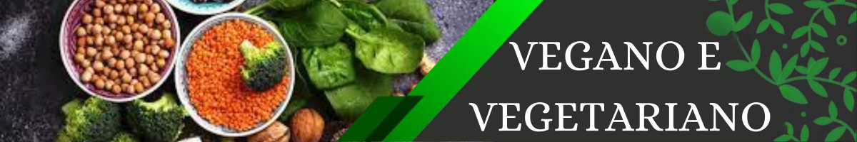 VEGANO E VEGETARIANO